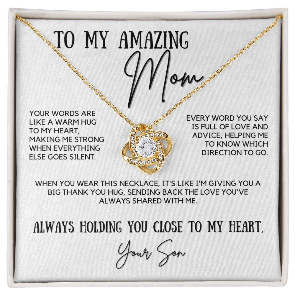 To My Amazing Mom - Your Words are Like a Warm Hug