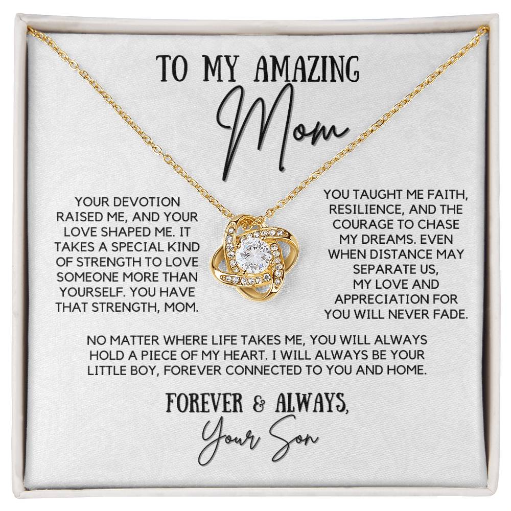 To My Amazing Mom - Forever Connected to You and Home