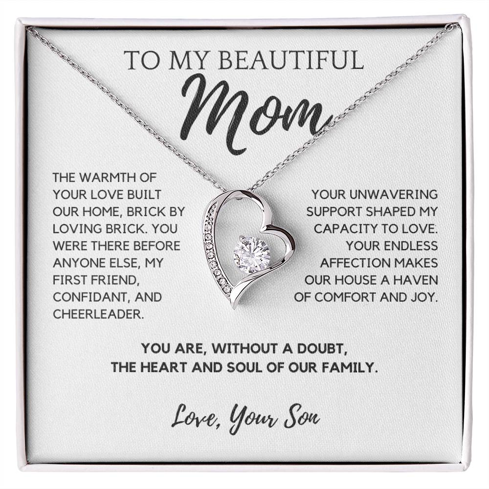 To My Beautiful Mom - The Warmth of Your Love Built Our Home