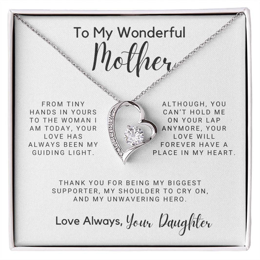 To My Wonderful Mother - Your Love Has Always Been My Guiding Light