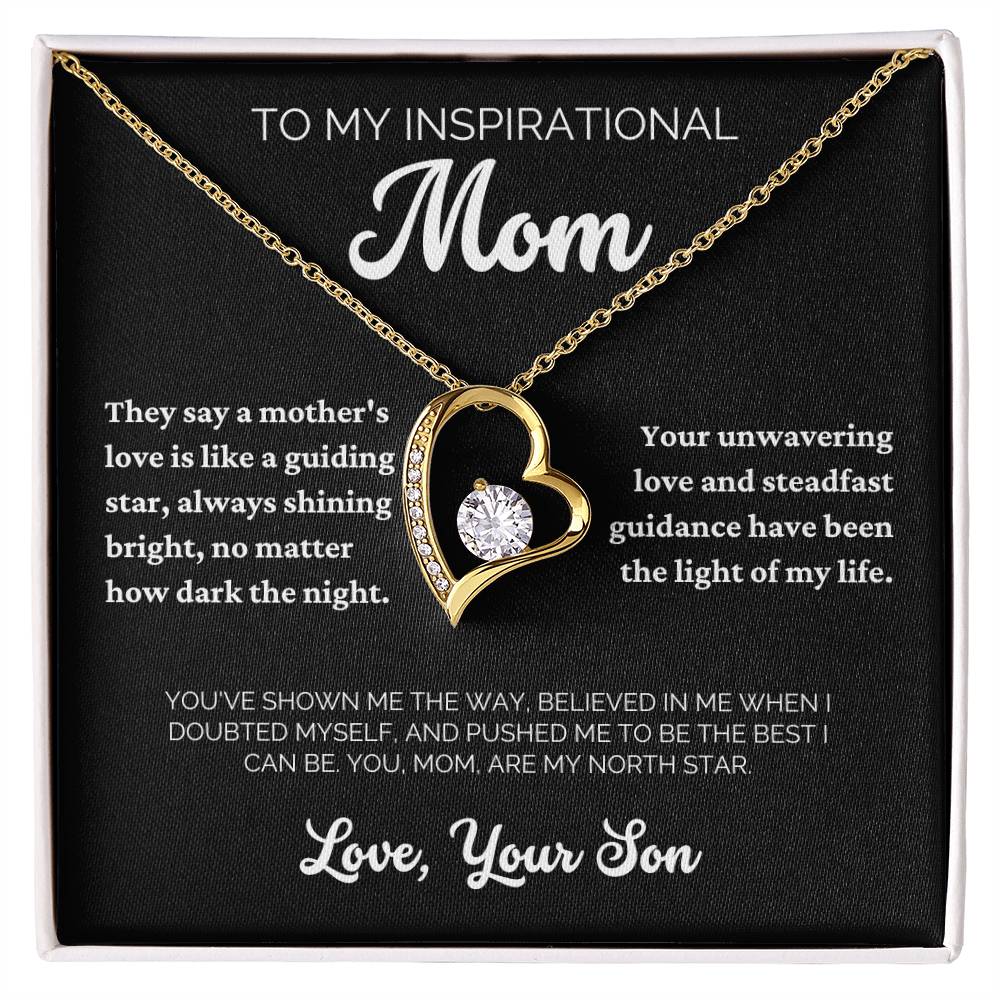 To My Inspirational Mom - A Mother's Love is Like a Guiding Star