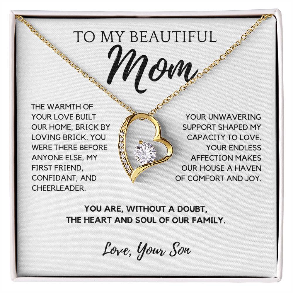 To My Beautiful Mom - The Warmth of Your Love Built Our Home